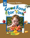 Good Food For You by Inc World Book