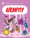 Gravity by Joseph Midthun