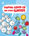 Fighting Covid-19 and Other Illnesses by Joseph Midthun, Samuel Hiti