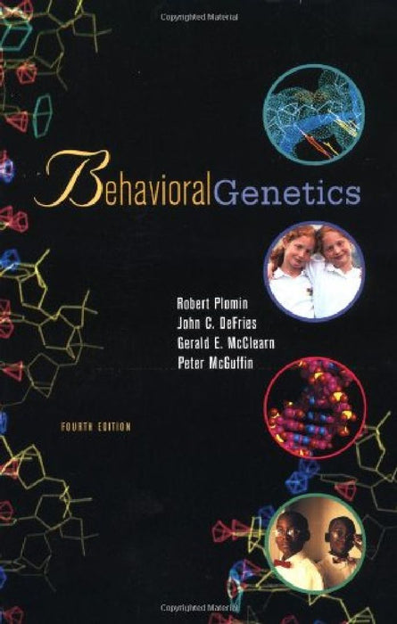 Behavioral Genetics  by John C. Defries