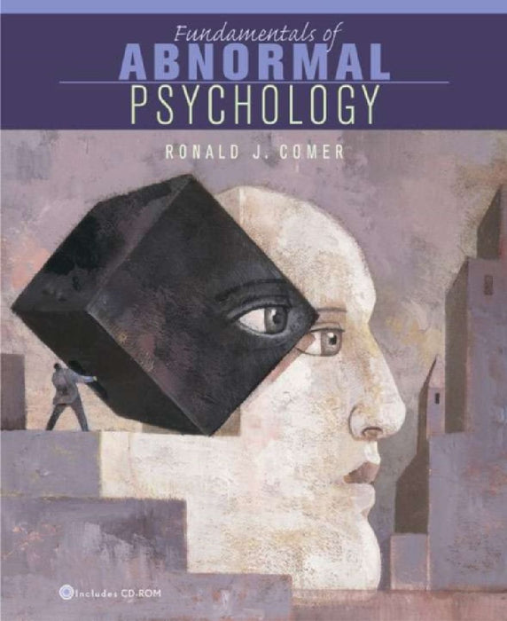 Fundamentals Of Abnormal Psychology  by Ronald J. Comer