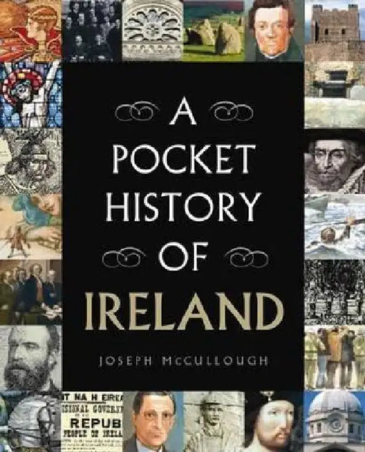A Pocket History of Ireland by Joseph McCullough