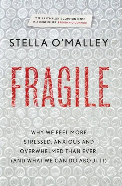 Fragile by Stella O'Malley