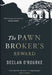 The Pawnbroker's Reward by Declan O'Rourke