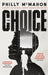 The Choice - For Young Readers by Philly McMahon