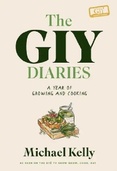 The GIY Diaries by Michael Kelly
