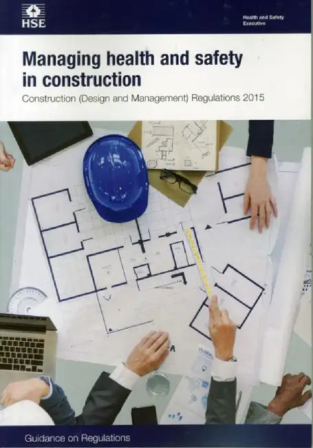 Managing health and safety in construction by HSE