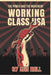 Working Class U.S.A. by Gus Hall
