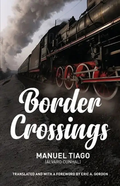 Border Crossings by Manuel Tiago