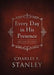 Every Day in His Presence by Charles Stanley