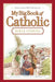 My Big Book of Catholic Bible Stories by Thomas Nelson