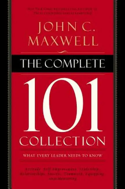 The Complete 101 Collection by John C. Maxwell