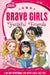 Brave Girls: Faithful Friends: A 90-Day Devotional by Thomas Nelson