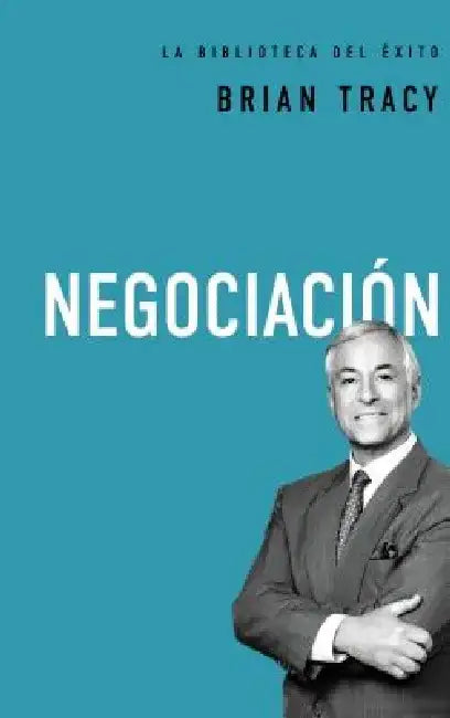 Negociación by Brian Tracy