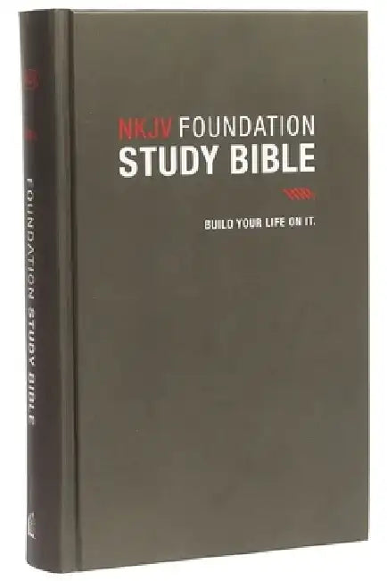 Foundation Study Bible-NKJV by Thomas Nelson