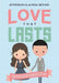 Love That Lasts: How We Discovered God's Better Way for Love, Dating, Marriage, and Sex by Jefferson Bethke