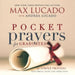 Pocket Prayers for Graduates: 40 Simple Prayers That Bring Hope and Direction by Max Lucado