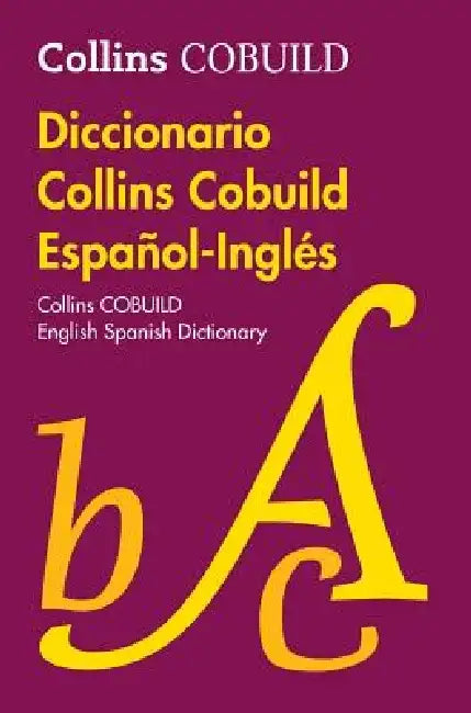 Diccionario de Inglés-Español Para Estudiantes de Inglés by Collins