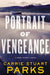 Portrait of Vengeance by Carrie Stuart Parks