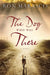 The Dog Who Was There by Ron Marasco
