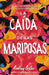 Otoño de las mariposas by Andrea Portes