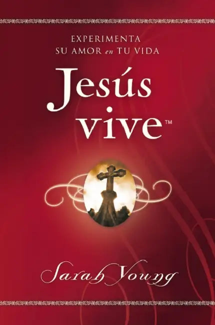 Jesus Vive: Experimenta by Sarah Young