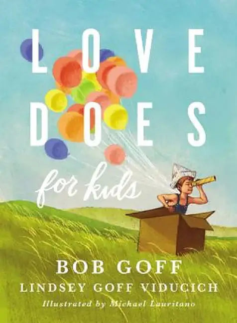 Love Does for Kids by Bob Goff