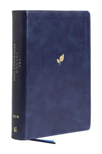 Niv, Lucado Encouraging Word Bible, Blue, Leathersoft, Comfort Print: Holy Bible, New International Version by Max Lucado