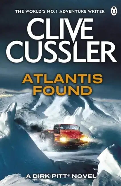 Atlantis Found by Clive Cussler