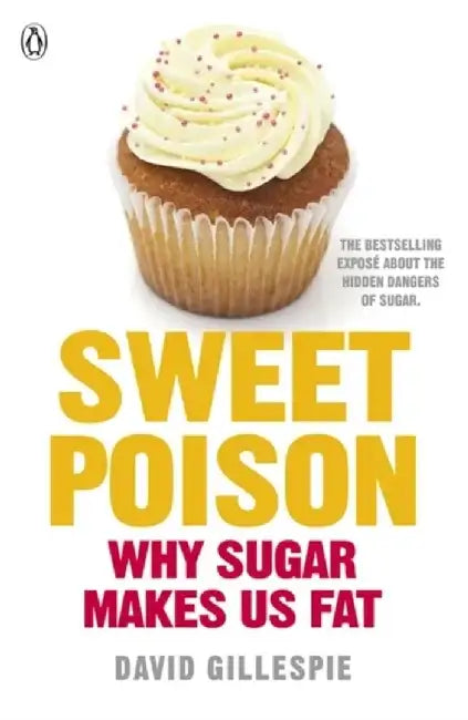 Sweet Poison by David Gillespie
