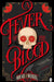A Fever of the Blood by Oscar de Muriel