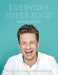 Everyday Super Food by Jamie Oliver