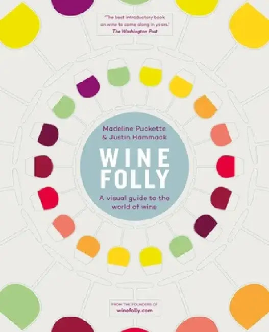 Wine Folly by Justin Hammack