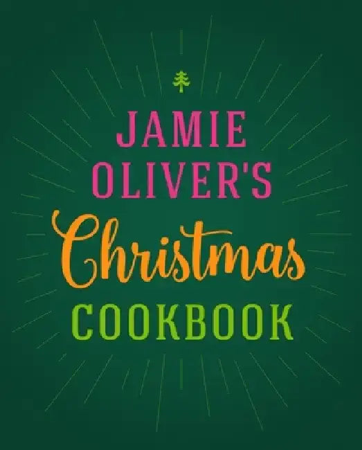 Jamie Oliver's Christmas Cookbook by Jamie Oliver