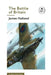 The Battle of Britain: Book 2 of the Ladybird Expert History of the Second World War by James Holland