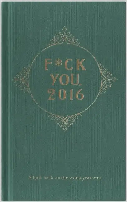 Fuck You, 2016 by Grypants Bob A N