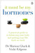 It Must Be My Hormones by Marion Gluck