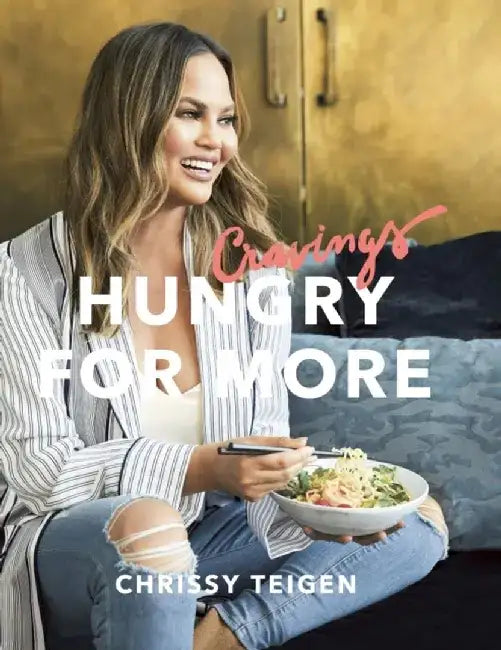 Cravings: Hungry for More by Chrissy Teigen