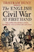 The English Civil War At First Hand by Tristram Hunt