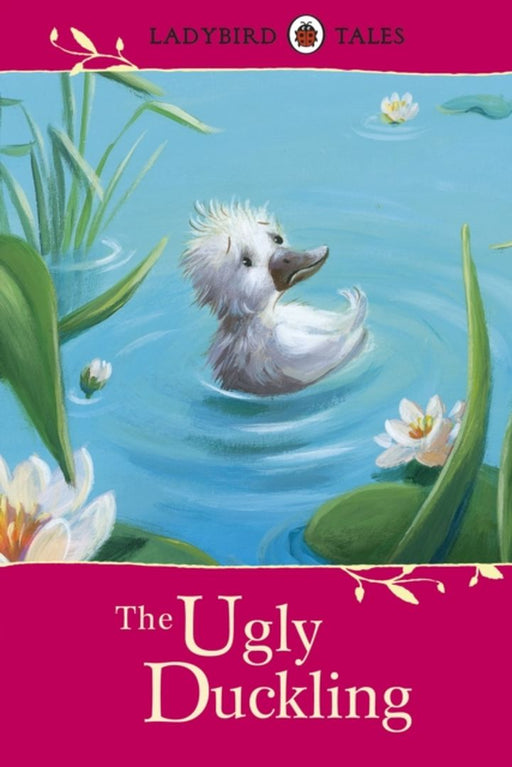Ladybird Tales: The Ugly Duckling by Zuza Zak