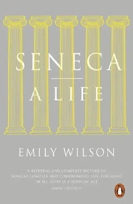Seneca by Emily Wilson