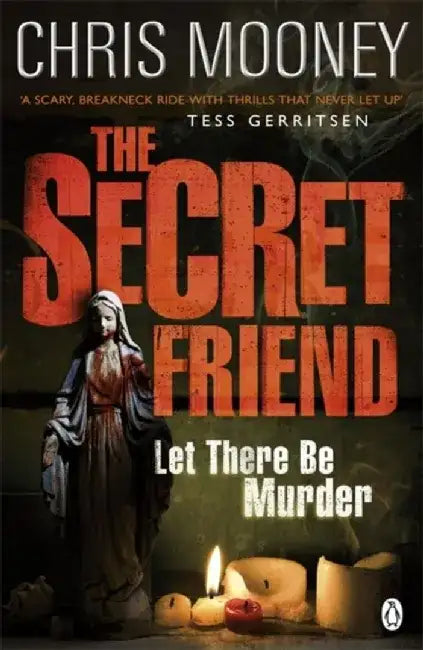 The Secret Friend by Chris Mooney