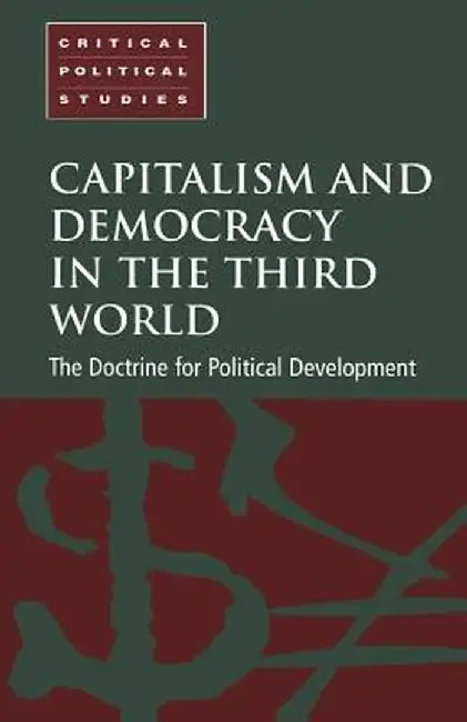 Capitalism and Democracy in the Third World by Paul Cammack