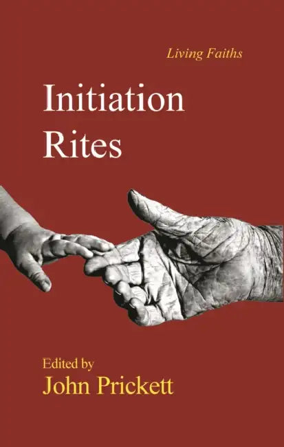 Initiation Rites by John Prickett