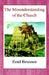 The Misunderstanding of the Church by Emil Brunner