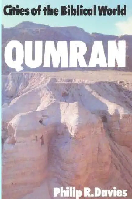 Qumran by Philip R. Davies, Phillip R. Davies