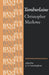 Tamburlaine the Great: Christopher Marlowe by J. S. Cunningham, Eithne Henson