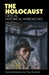 The Holocaust: Critical Historical Approaches by Donald Bloxham, Tony Kushner