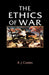 The Ethics of War by A. J. Coates