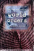 Rise and Fall of World Orders by Torbjorn Knutsen
